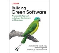 Building Green Software: A Sustainable Approach to Software Development and Oper