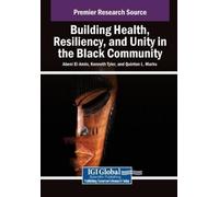 Building Health, Resiliency, and Unity in the Black Community (Tascabile)