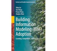 Building Information Modeling Adoption: Learning, Competition, and Practice