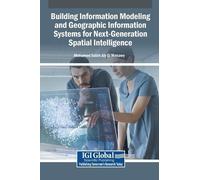 Building Information Modeling and Geographic Information Syst (Copertina rigida)