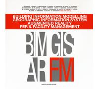 Building information modelling. Geographic information system. Augmented r...