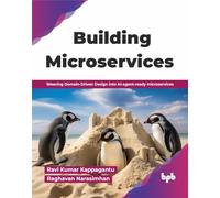 Building Microservices: Weaving Domain-Driven Design into AI-agent-ready microservices (English Edition)