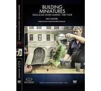 Building Miniatures: Small-Scale Model Making - Part 4