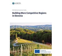 Building More Competitive Regions in Slovenia