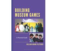 Building Museum Games: A Practical Guide