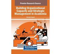 Building Organizational Capacity and Strategic Management in Academi (Tascabile)