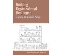 Building Organizational Resilience: A guide for a secure future