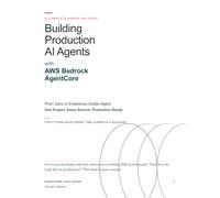 Building Production AI Agents with AWS Bedrock AgentCore