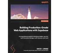 David Lorenz – Building Production-Grade Web Applications with Supabase – Tascabile