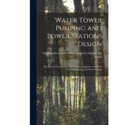 building record and Engine Water Tower Pumping and Power Sta (Copertina rigida)