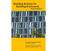 Building Science for Building Enclosures