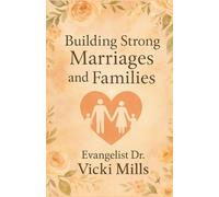 Building Strong Marriages and Families
