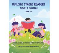Building Strong Readers: From Words to Reading: A Structured Phonics Workbook for Blends, Digraphs and Early Reading Comprehension