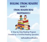 Building Strong Readers: Independent Reading (Book 7): Mastering Big Words: A Step-by-Step Reading Workbook: The Ultimate Tool to Help Your Child ... Syllables to Achieve Chapter-Book Readiness