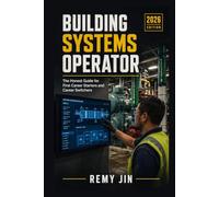 Building Systems Operator: The Honest Guide for First Career Starters and Career Switchers