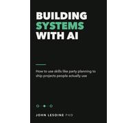 Building Systems with AI: How to Use Skills Like Party Planning to Ship Projects People Actually Use