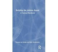 Building the Athlete Brand: A Practical Handbook