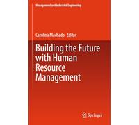 Building the Future with Human Resource Management