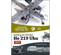 Building the Heinkel He 219 Uhu (Airframe Constructor) by Daniel Zamarbide (2014-02-05)