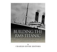 Building the RMS Titanic (Tascabile)