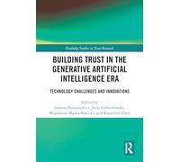 Building Trust in the Generative Artificial Intelligence Era: Technology Challenges and Innovations