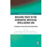 Building Trust in the Generative Artificial Intelligence Era: Technology Challenges and Innovations