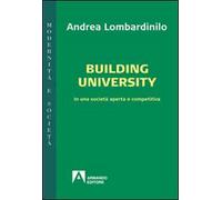 Building university. In una società aperta e comparativa