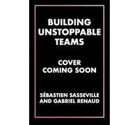 Building Unstoppable Teams: Business Lessons Inspired by the World’s Toughest Cycling Race