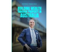 Building Wealth Through Property in Australia
