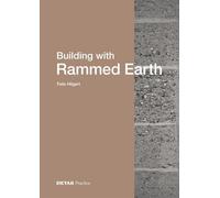 Building with Rammed Earth