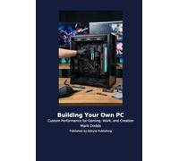 Building Your Own PC