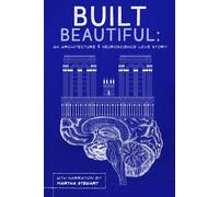 Built Beautiful: An Architecture & Neuroscience Love Story with Narration (DVD)