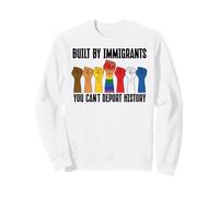 Built By Immigrants You Can't Deport History PRO Democracy Felpa