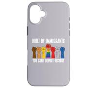 Built By Immigrants You Can't Deport History Pro Immigration Custodia per iPhone 16 Plus
