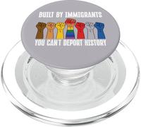 Built By Immigrants You Can't Deport History Pro Immigration PopSockets PopGrip per MagSafe