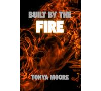 Built By The Fire