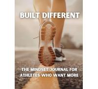 Built Different: A Confidence & Goal Journal for Young Female Athletes