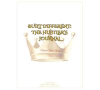 Built Different: The Hustler’s Journal: Mindset. Grind. Legacy.