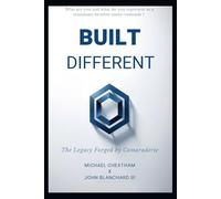 Built Different: The Legacy Forged by Camaraderie