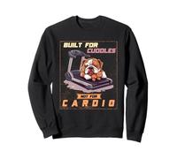 BUILT FOR CUDDLES NOT FOR CARDIO Felpa