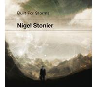 Nigel Stonier Built for Storms (CD) Album