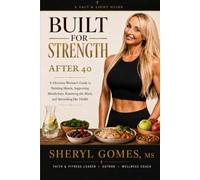 Built for Strength After 40: A Christian Woman's Guide to Building Muscle, Supporting Metabolism, Renewing the Mind, and Stewarding Her Health