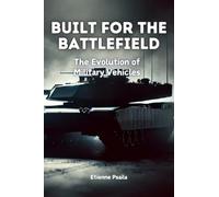 Etienne Psaila Built for the Battlefield (Tascabile)
