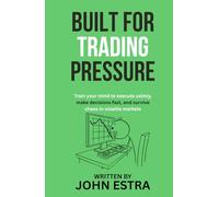Built for Trading Pressure: Train your mind to execute calmly, make decisions fast, and survive chaos in volatile markets