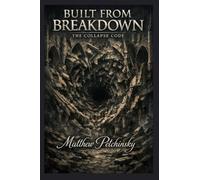 Built from Breakdown: The Collapse Code