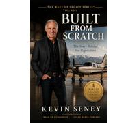 BUILT FROM SCRATCH: The Story Behind the Reputation