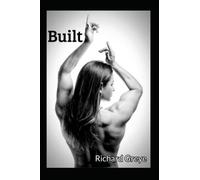 Built: Making the Most Muscular Woman