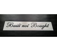 Built Not Bought Brillantini Vinile Die Taglio Custom Car Adesivo Decalcomania