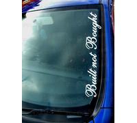 Built Not Bought Piccolo - Grande Parabrezza Auto Adesivi Jdm Euro Scena