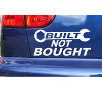 Built Not Bought Vinile Die Taglio Auto Finestra Paraurti Adesivi Jdm Dub Scena